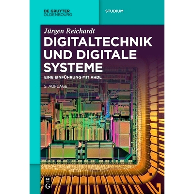预订 Digitaltechnik und digitale Systeme: Eine Einführung mit VHDL 数字技术与数字系统: 9783110706963