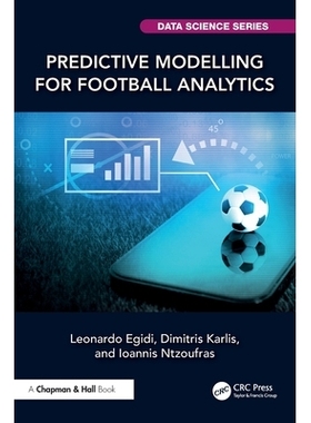 预订 Predictive Modelling for Football Analytics 足球分析的预测建模: 9781032030630