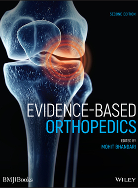 【预订】Evidence-Based Orthopedics, 2Nd Edition 9781119414001