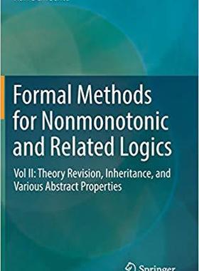 【预售】Formal Methods for Nonmonotonic and Related Logics