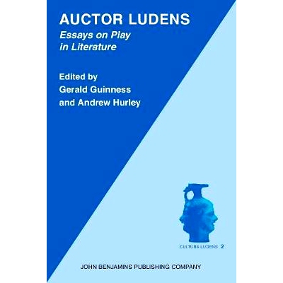 预订 Auctor Ludens: Essays on Play in Literature.: 9789027242297