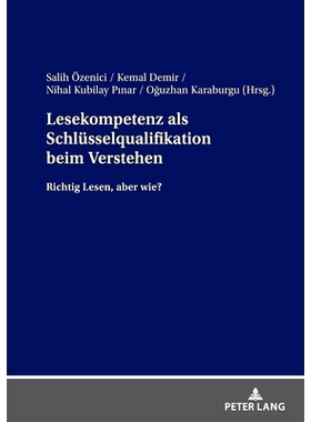 预订 Lesekompetenz als Schlüsselqualifikation beim Verstehen: Richtig Lesen, aber wie? 阅读技能是理解的关键资格: 978363
