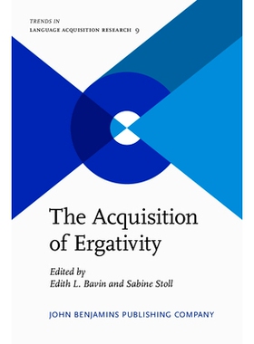 预订 The Acquisition of Ergativity. 语言作格的习得: 9789027234797
