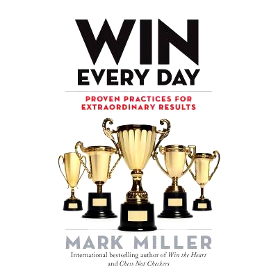 预订 Win Every Day: Proven Practices for Extraordinary Results 每天*赢：出色实践的公认实践: 9781523088409