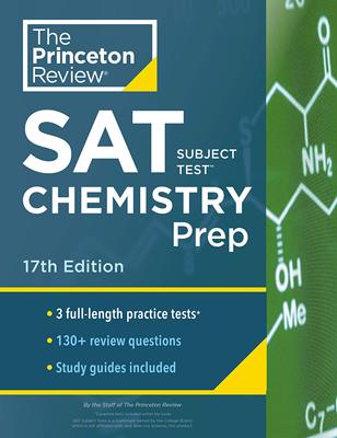 英文原版 攻克SAT化学单科考试，第17版 Princeton Review SAT Subject Test Chemistry Prep, 17th Edition