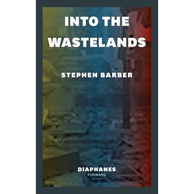 预订 Into the Wastelands: 9783035807875