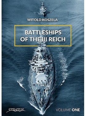 预订 Battleships of the III Reich. Volume 1 第三帝国的战列舰 第 1 卷: 9788365281814