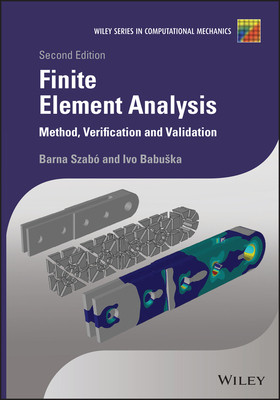 【预订】Finite Element Analysis - Method, Verification And Validation, Second Edition 9781119426424