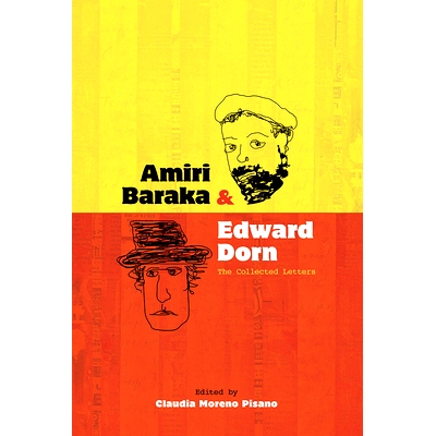 预订 Amiri Baraka and Edward Dorn: The Collected Letters: The Collected Letters 阿米里·巴拉卡和爱德华·多恩：信件集: 97