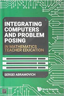 Posing Education Integrating Teacher Mathematics Problem and Computers 预售