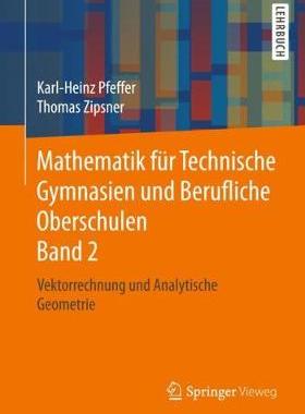 预订 Mathematik für Technische Gymnasien und Berufliche Oberschulen Band 2