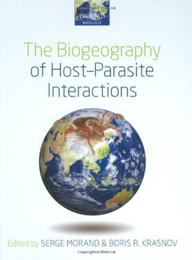 【预订】The Biogeography of Host-Parasite Interactions