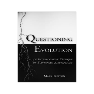 [预订]Questioning Evolution: An Interrogative Critique of Darwinian Assumptions 9780974443935