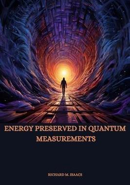 [预订]Energy Preserved in Quantum Measurements 9781770346482
