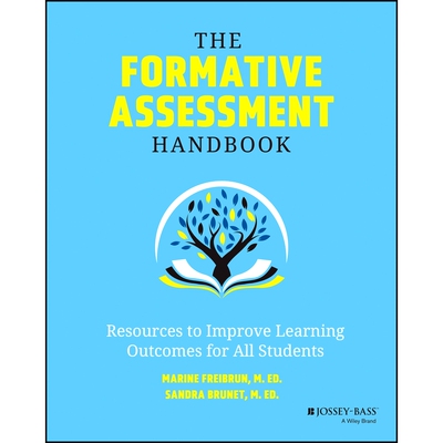 预订 The Formative Assessment Handbook: Resources to Improve Learning Outcomes for All Students 形成性评估手册：提高所有