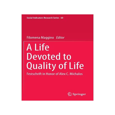 预订 A Life Devoted to Quality of Life