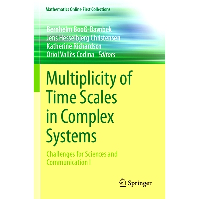 预订 Multiplicity of Time Scales in Complex Systems: Challenges for Sciences and Communication I 复杂系统时间尺度的多样