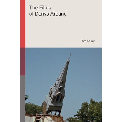 预订 The Films of Denys Arcand 丹尼斯 阿坎德的电影: 9780813598864