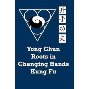 Roots Yong 9781467908030 Kung Chun Hands 预订 Changing