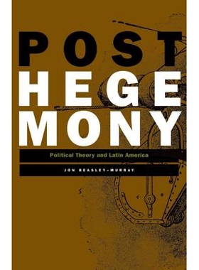 预订 Posthegemony: Political Theory and Latin America 后霸权：政治理论与拉丁美洲（精装）: 9780816647149