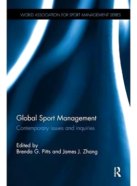 预订 Global Sport Management: Contemporary Issues and Inquiries: 9781138317680