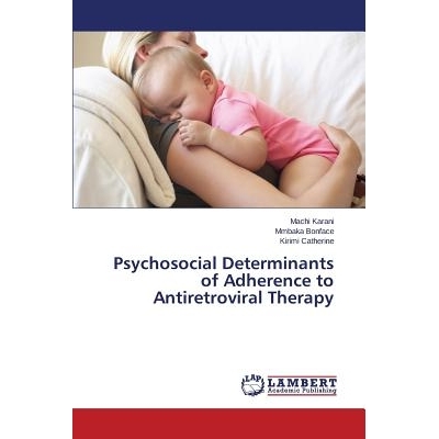 预订 Psychosocial Determinants of Adherence to Antiretroviral Therapy: 9783659373640