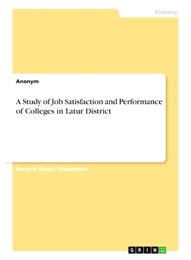 预订 A Study of Job Satisfaction and Performance of Colleges in Latur District: 9783346241177