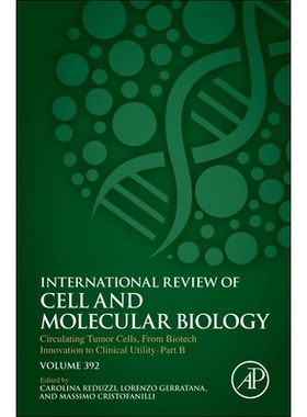 预订 Circulating Tumor Cells, From Biotech Innovation to Clinical Utility Part B: Volume 392 循环肿瘤细胞：从生物技术创