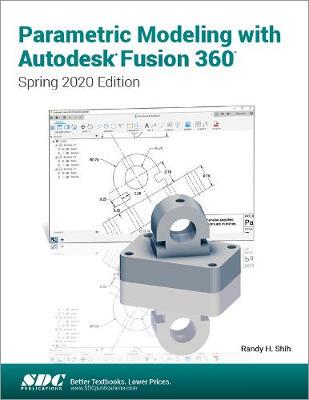 【预订】Parametric Modeling with Autodesk Fusion 360 9781630573720