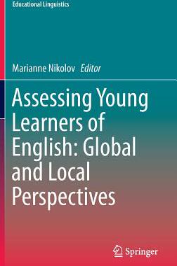 【预订】Assessing Young Learners of English: Global and Local Perspectives