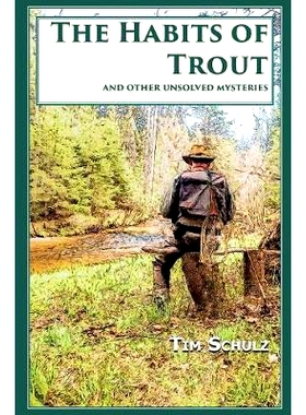 预订 The Habits of Trout: And Other Unsolved Mysteries: 9781732351400