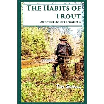 预订 The Habits of Trout: And Other Unsolved Mysteries: 9781732351400