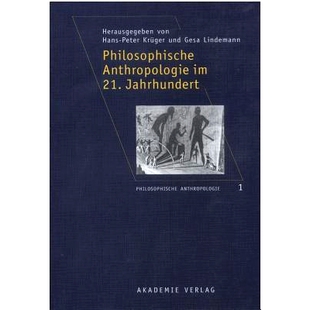 预订 Philosophische Anthropologie im 21. Jahrhundert: 9783050040523