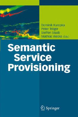 【预订】Semantic Service Provisioning
