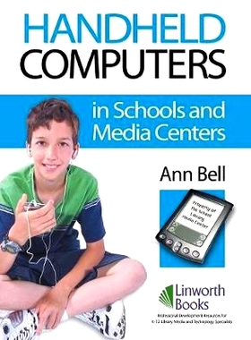 预订 Handheld Computers in Schools and Media Centers: 9781586832124