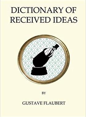 【预售】The Dictionary of Received Ideas
