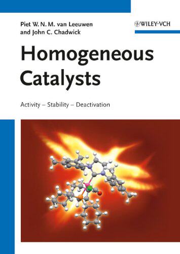 【预订】Homogeneous Catalysts - Activity - Stability - Deactivation
