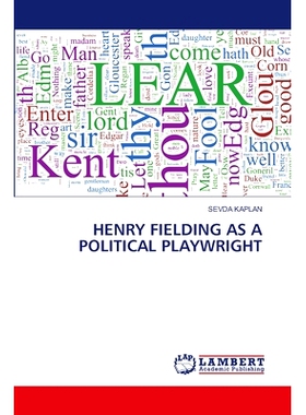 预订 HENRY FIELDING AS A POLITICAL PLAYWRIGHT 亨利·菲尔丁是一位政治剧作家: 9786207460618