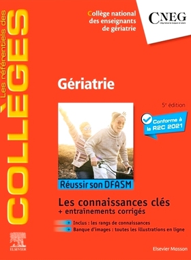 预订 Gériatrie : réussir son DFASM : les connaissances clés + entraînements corrigés 老年病学：通过 DFASM：关键知识