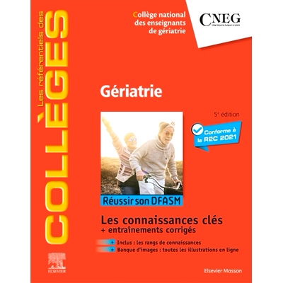 预订 Gériatrie : réussir son DFASM : les connaissances clés + entraînements corrigés 老年病学：通过 DFASM：关键知识