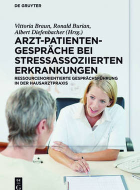 预订 Arzt-Patienten-Gespräche bei stressassoziierten Erkrankungen