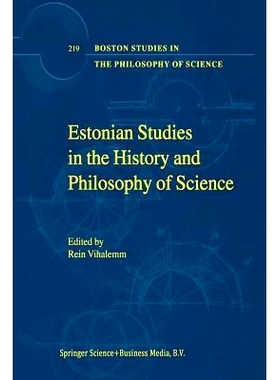预订 Estonian Studies in the History and Philosophy of Science: 9789401038638