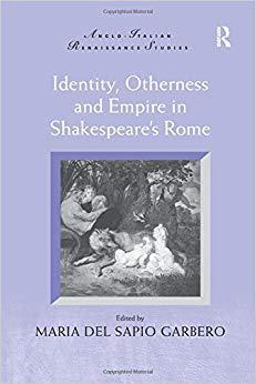 【预售】Identity, Otherness and Empire in Shakespeare’s Rome