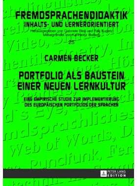 预订 Portfolio als Baustein einer neuen Lernkultur: Eine empirische Studie zur Implementierung des Europäischen Portfol