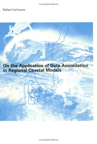【预订】On the Application of Data Assimilation in Regional Coastal Models