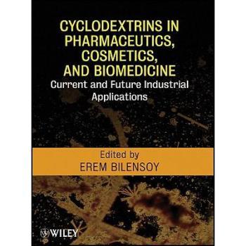 【预订】Cyclodextrins In Pharmaceutics, Cosmetics, And Biomedicine