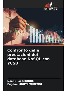 预订 Confronto delle prestazioni dei database NoSQL con YCSB: DE: 9786209360008