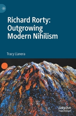 【预订】Richard Rorty: Outgrowing Modern Nihilism