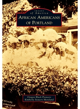 预订 African Americans of Portland: 9780738596198