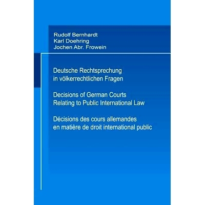预订 Deutsche Rechtsprechung in völkerrechtlichen Fragen / Decisions of German Courts Relating to Public International